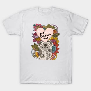 Best Dog Mom Ever T-Shirt